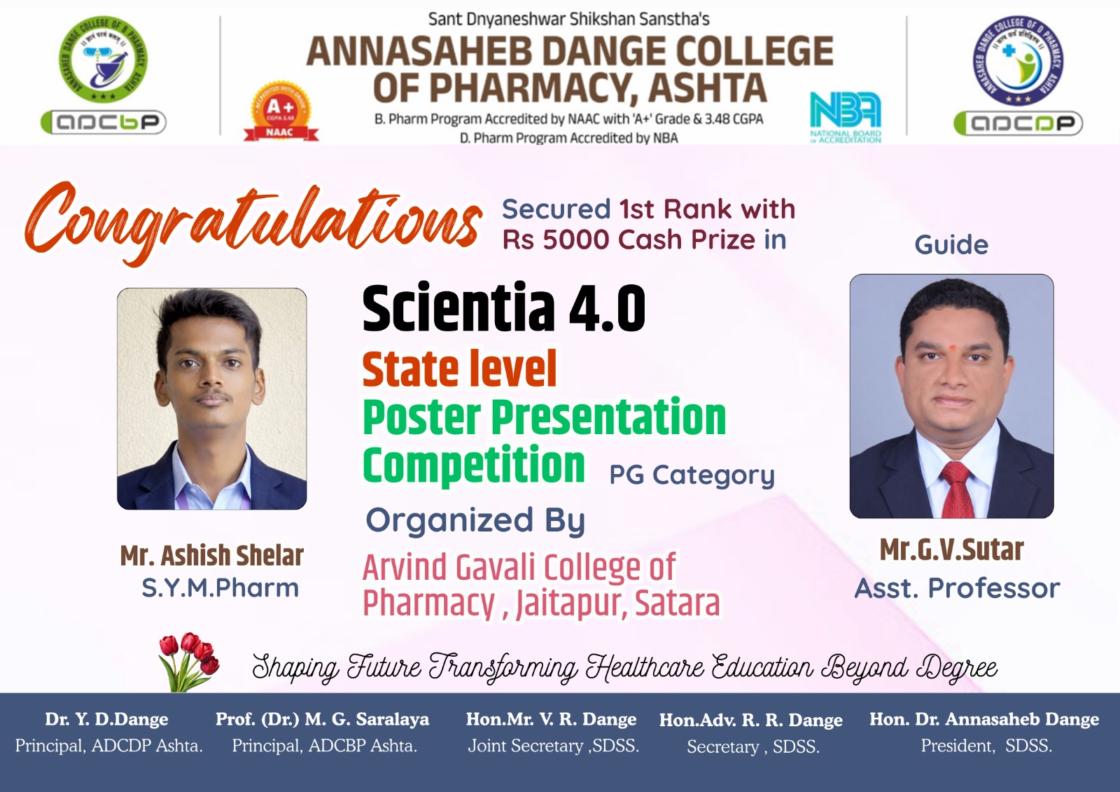 Heartiest congratulations to Mr. Ashish Shelar M.pharm Pharmacology for securing 1st Rank with 5000/- cash prize in Poster presentation competition -PG category.