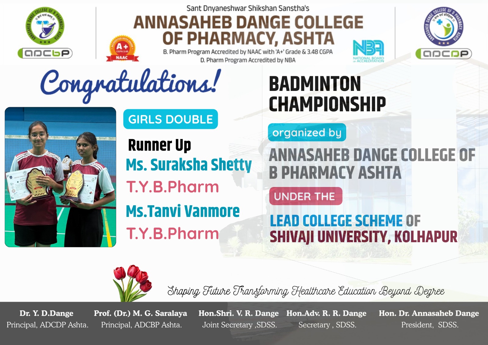 Heartiest Congratulations to Ms. Suraksha Shetty & Ms. Tanvi  Vanmore for securing Runner UP Prize in Badminton championship.