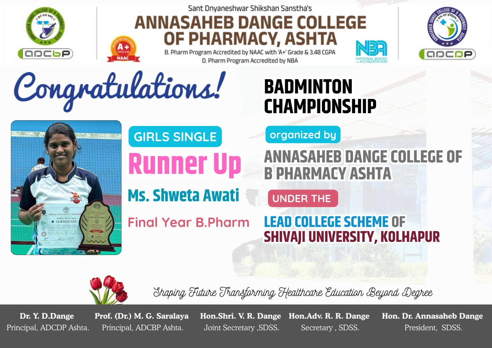  Heartiest Congratulations to Ms. Shweta Awati for securing Runner Up Prize in Badminton championship.