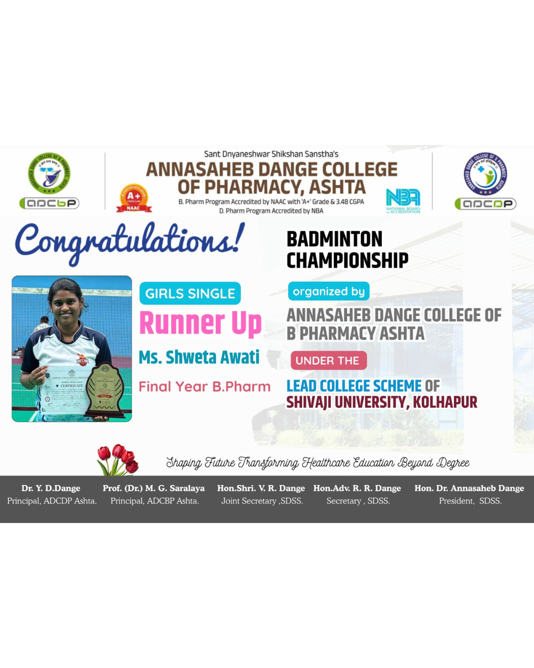  Heartiest Congratulations to Ms. Shweta Awati for securing Runner Up Prize in Badminton championship.