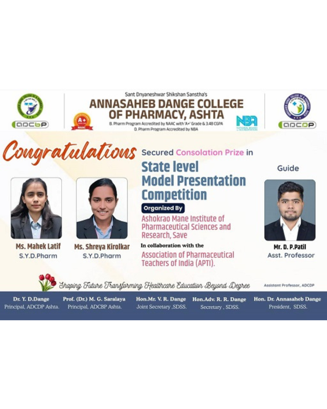 Heartiest Congratulations to our Second Year D. Pharm students of Add-in Diploma, Ms. Mehek Latif and Ms. Shreya Kirolkar , for securing a Consolation Prize in the State Level Model Presentation Compe
