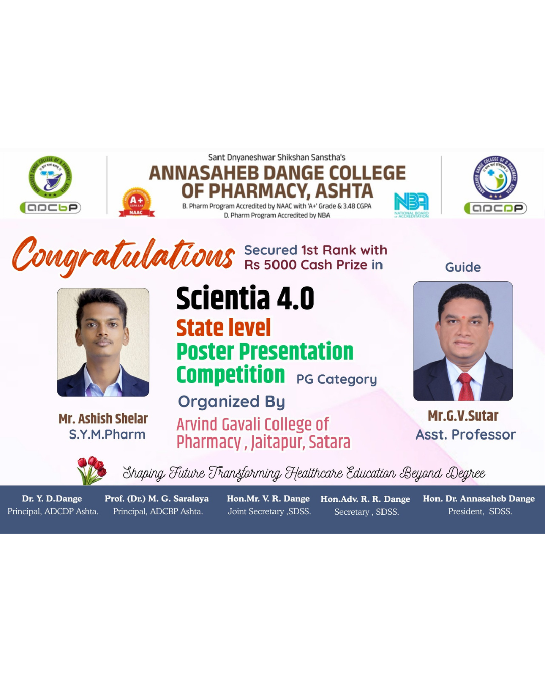 Heartiest congratulations to Mr. Ashish Shelar M.pharm Pharmacology for securing 1st Rank with 5000/- cash prize in Poster presentation competition -PG category.