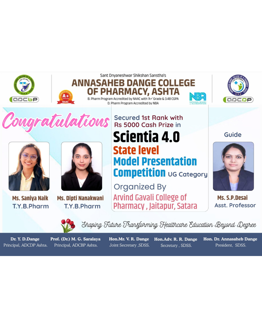 Heartiest congratulations to Ms. Dipti Nanakwani & Ms. Saniya Naik B. Pharm third year for securing 1st Rank with 5000/- cash prize in Model presentation competition -UG category.