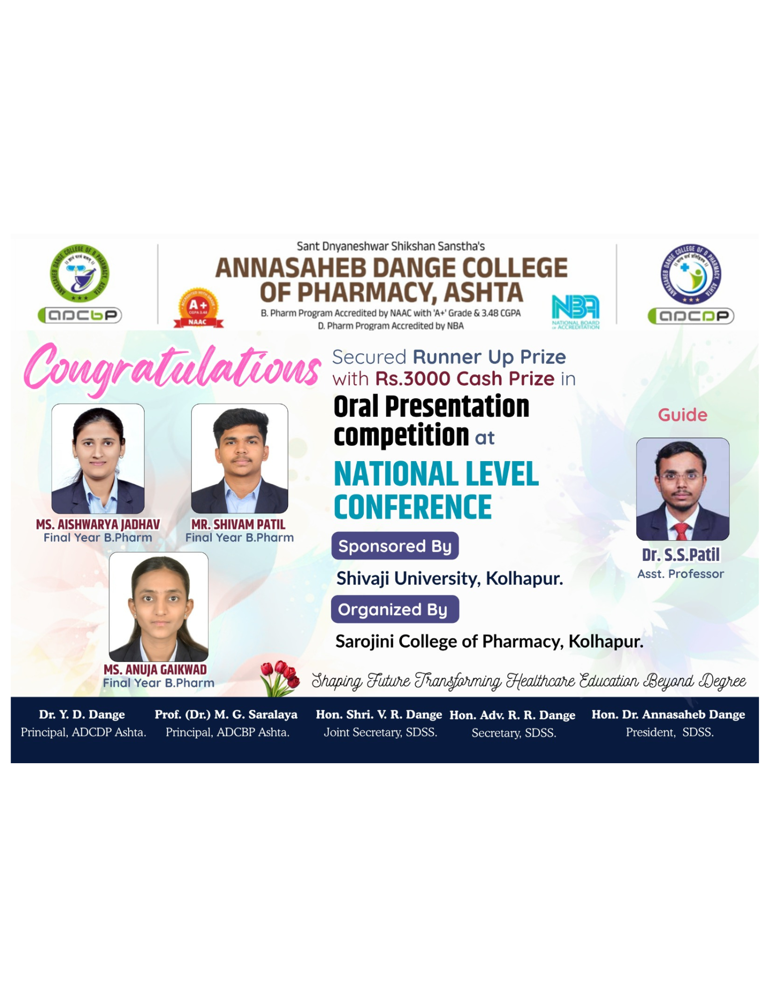 Heartiest Congratulations: Ms. Aishwarya Jadhav, Mr. Shivam Patil & Ms. Anuja Gaikwad Secured Runner Up Prize in Oral Presentation Competition.