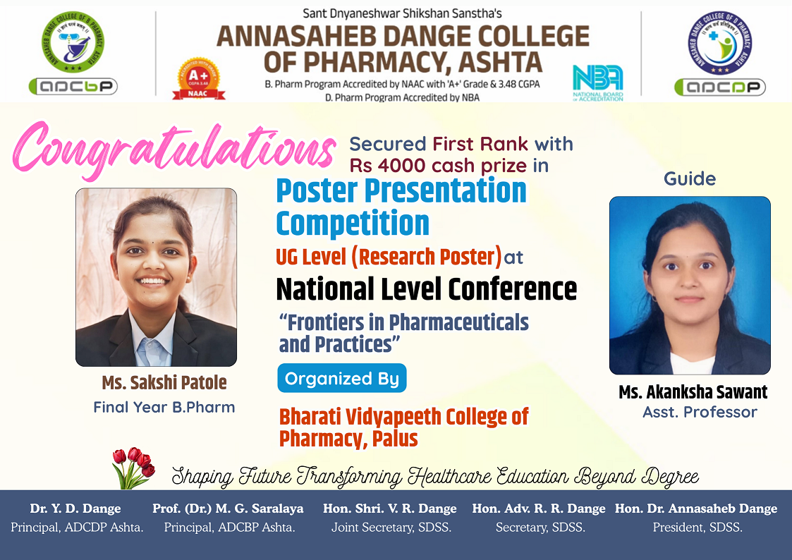 Ms. Patole Sakshi Sahebrao has secured  First Prize with a Cash Prize of ₹4000/- in the  Poster Presentation Competition